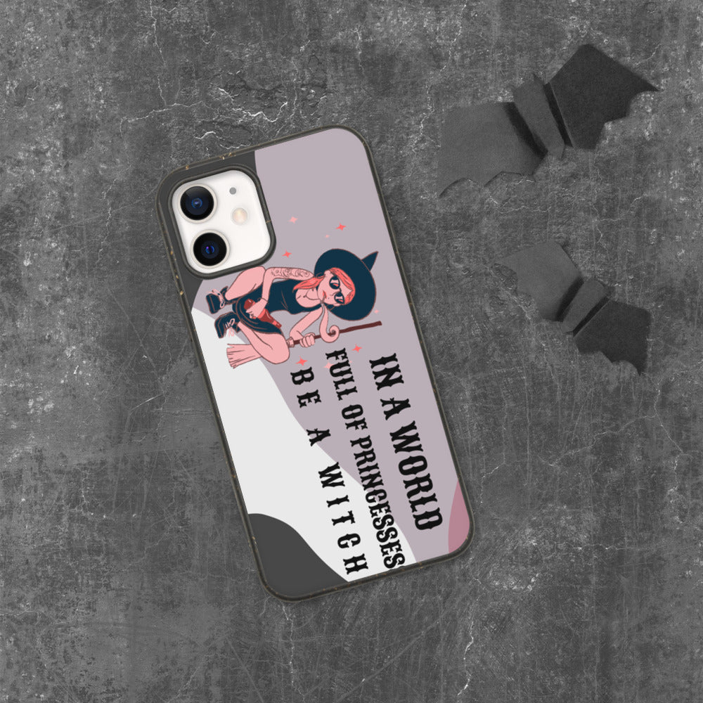 BE A WITCH- Biodegradable phone case