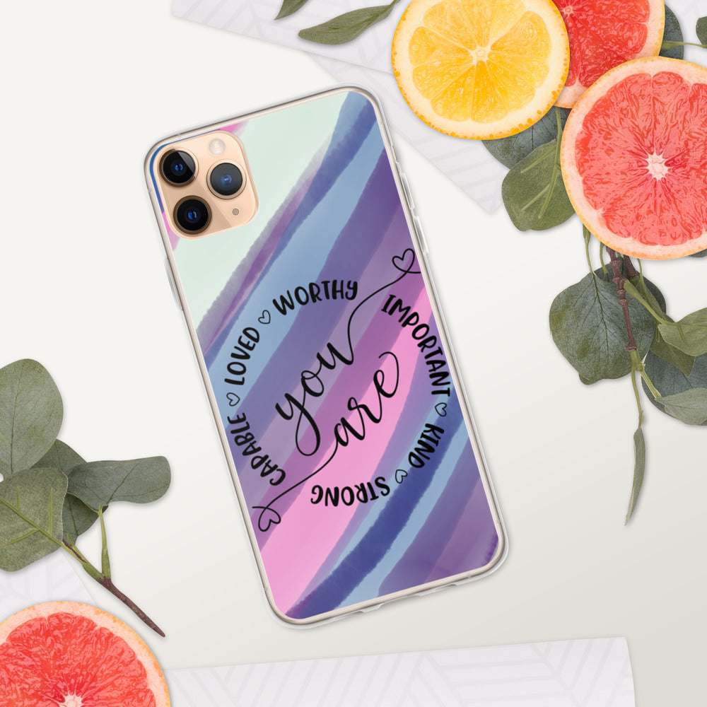 YOU ARE- iPhone Case