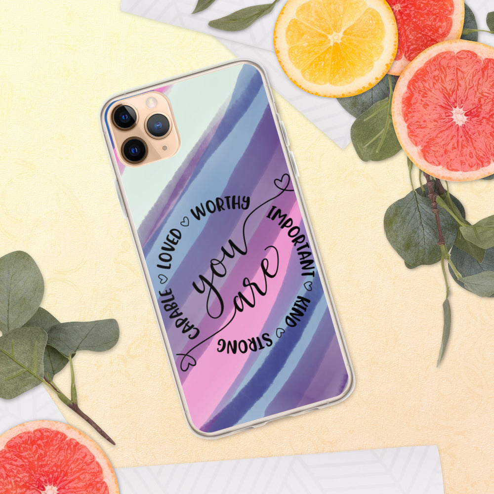 YOU ARE- iPhone Case