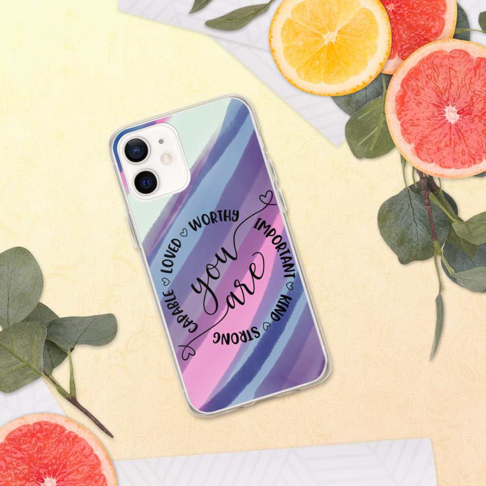 YOU ARE- iPhone Case