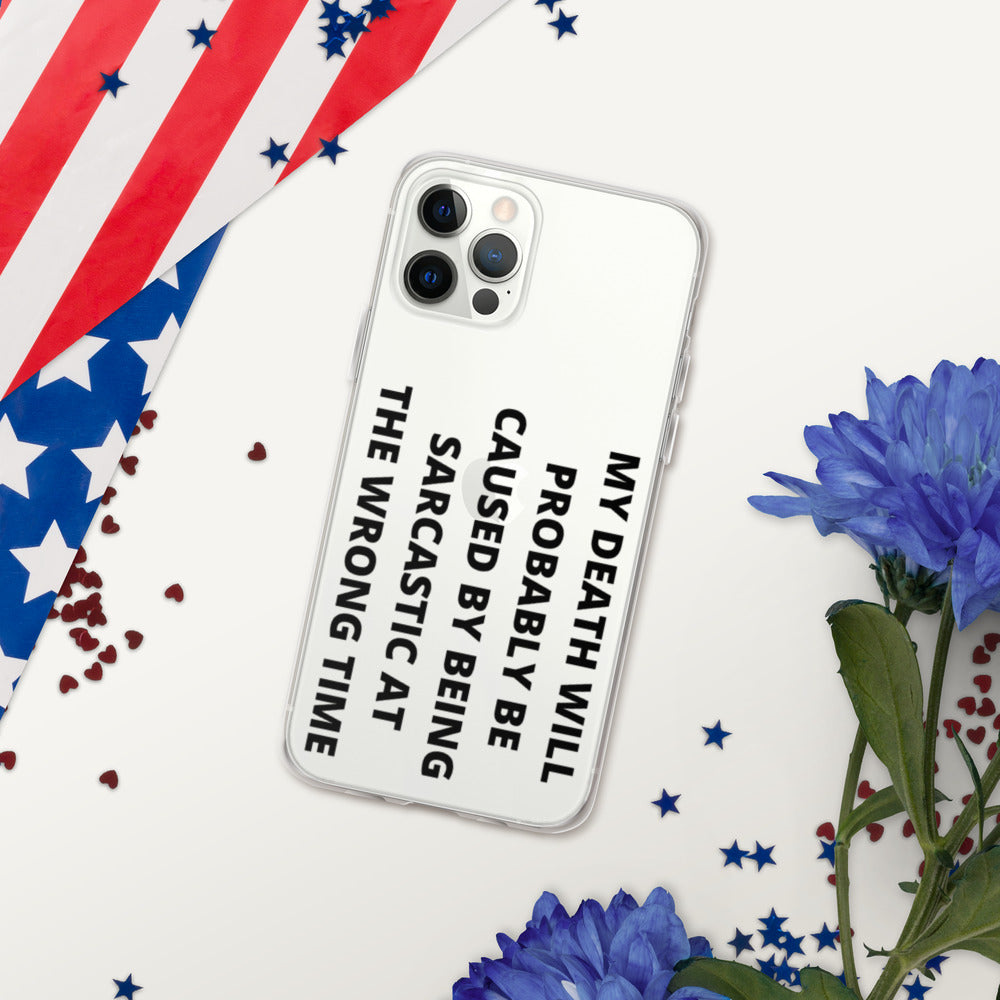 SARCASTIC DEATH- iPhone Case