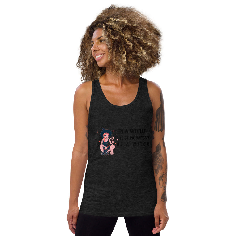 BE A WITCH- Unisex Tank Top