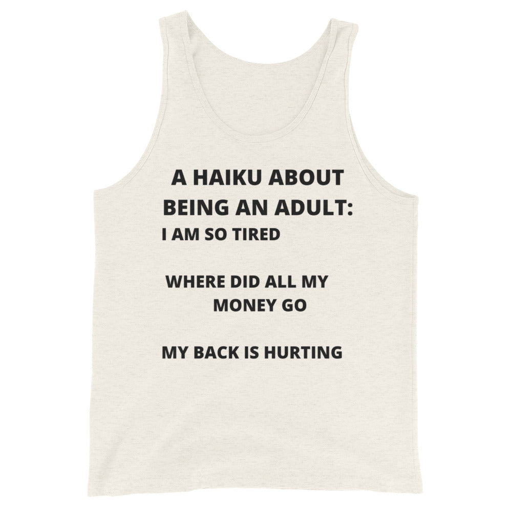 BEING AN ADULT HAIKU- Unisex Tank Top