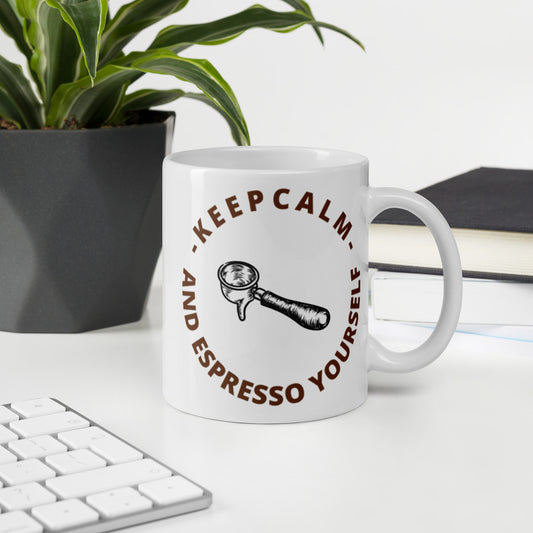 KEEP CALM AND ESPRESSO YOURSELF- White glossy mug