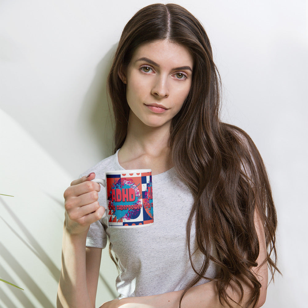 ADHD IS MY SUPERPOWER- White glossy mug